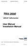 TRX User Manual Installation Manual. ADS-B Trafficmonitor Garrecht Avionik GmbH, Bingen/Germany