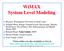 WiMAX System Level Modeling