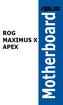 ROG MAXIMUS X APEX. Motherboard