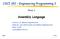 CSCI 192 Engineering Programming 2. Assembly Language