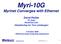 Myri-10G Myrinet Converges with Ethernet