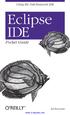 Eclipse IDE. Pocket Guide. Ed Burnette.  Beijing Cambridge Farnham Köln Paris Sebastopol Taipei Tokyo