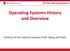 CSE 306: Opera.ng Systems Opera.ng Systems History and Overview