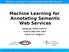 Machine Learning for Annotating Semantic Web Services