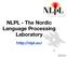 NLPL - The Nordic Language Processing Laboratory.