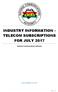 INDUSTRY INFORMATION - TELECOM SUBSCRIPTIONS FOR JULY National Communications Authority