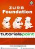 About the Tutorial. Audience. Prerequisites. Copyright & Disclaimer. Zurb Foundation