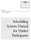 Volume NOVITA. Scheduling System. Scheduling System Manual for Market Participants