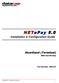 NETePay 5.0. Heartland (Terminal) Installation & Configuration Guide. Part Number: With Dial Backup. NETePay Heartland (Terminal) 1