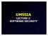 UMSSIA LECTURE I: SOFTWARE SECURITY