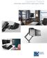 Ergonomic Products Sit-Stand Solutions Monitor Arms & Lifts Keyboard Supports CPU Holders