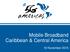 Mobile Broadband Caribbean & Central America