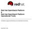 Red Hat OpenStack Platform 8. Operational Tools. Centralized Logging and Monitoring of an OpenStack Environment. OpenStack Team