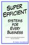 Super Efficient Systems For Every Business