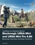 Installation and Operation Manual Blackmagic URSA Mini and URSA Mini Pro 4.6K Blackmagic Viewfinder and Studio Viewfinder