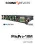 MixPre-10M Multitrack Recorder Mixer USB Audio Interface. User Guide