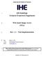 IHE Radiology Technical Framework Supplement. Web-based Image Access (WIA) Rev. 1.1 Trial Implementation