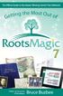 Getting the Most Out of RootsMagic. Seventh Edition. Bruce Buzbee. RootsMagic, Inc. PO Box 495 Springville, Utah USA