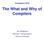 Compilation 2012 The What and Why of Compilers