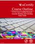 Course Outline. CCNA Cisco Certified Network Associate Routing and Switching Study Guide.