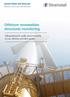 Offshore renewables structural monitoring. Safeguarding the quality and productivity of your offshore wind farm assets.