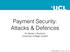 Payment Security: Attacks & Defences