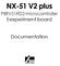 NX-51 V2 plus experiment board Documentation 1. NX-51 V2 plus. P89V51RD2 microcontroller Eexperiment board. Documentation