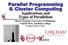 Parallel Programming & Cluster Computing Applications and Types of Parallelism