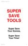 SUPER SAVE TOOLS Super Save Your Scenes, Super Save Your Time!