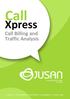 Call. Xpress. Call Billing and Traffic Analysis. Creating added value For PBX. Jusan S.A.