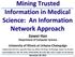 Mining Trusted Information in Medical Science: An Information Network Approach