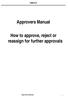 TAMS E-IT. Approvers Manual. How to approve, reject or reassign for further approvals. Approvers Manual 2-1