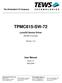 TPMC815-SW-72. LynxOS Device Driver. User Manual. The Embedded I/O Company. ARCNET Controller. Version 1.0.x. Issue 1.0 May 2004