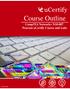Course Outline. CompTIA Network+ N Pearson ucertify Course and Labs.  CompTIA Network+ N Pearson ucertify Course and Labs