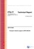 ITU-T. Technical Report GSTR-TN5G. Transport network support of IMT-2020/5G. (9 February 2018)