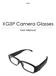 IXIUM. XG3P Camera Glasses. User Manual