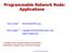 Programmable Network Node: Applications