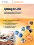 SpringerLink. springer.com VISIT TODAY! Access outstanding STM content with sophisticated search tools