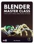 Topology. Blender Master Class 2013, Ben Simonds