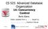 CS 525: Advanced Database Organization 14: Concurrency Control