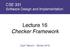 CSE 331 Software Design and Implementation. Lecture 16 Checker Framework