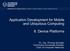 Application Development for Mobile and Ubiquitous Computing