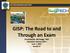 GISP: The Road to and Through an Exam. Presented By: Bill Hodge, GISP Executive Director GISCI June 7, 2017 GeoEd 17