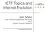 IETF Topics and Internet Evolution