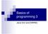 Basics of programming 3. Java GUI and SWING