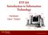 ITP 101 Introduction to Information Technology. Hardware Input / Output