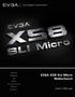 EVGA X58 SLI Micro Motherboard. Table of Contents