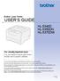 USER S GUIDE HL-5340D HL-5350DN HL-5370DW. Brother Laser Printer. For visually-impaired users