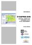 USER MANUAL CAPRA-GIS CENTRAL AMERICAN PROBABILISTIC RISK ASSESSMENT. Version