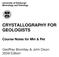 CRYSTALLOGRAPHY FOR GEOLOGISTS